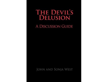 Livro The Devils Delusion A Discussion Guide de John West Sonja West (Inglês)