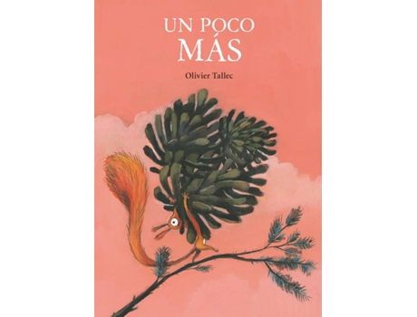 Livro Un Poco Más de Olivier Tallec (Espanhol)