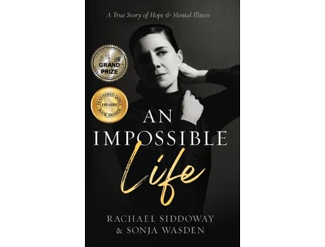 Livro An Impossible Life A True Story of Hope and Mental Illness de Sonja Wasden (Inglês)