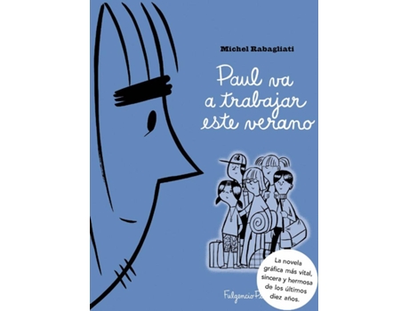 Livro Paul Va A Trabajar Este Verano de Michel Rabagliati (Espanhol)