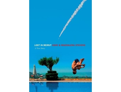 Livro lost in beirut de ashe stevens,magdalena stevens (inglês)