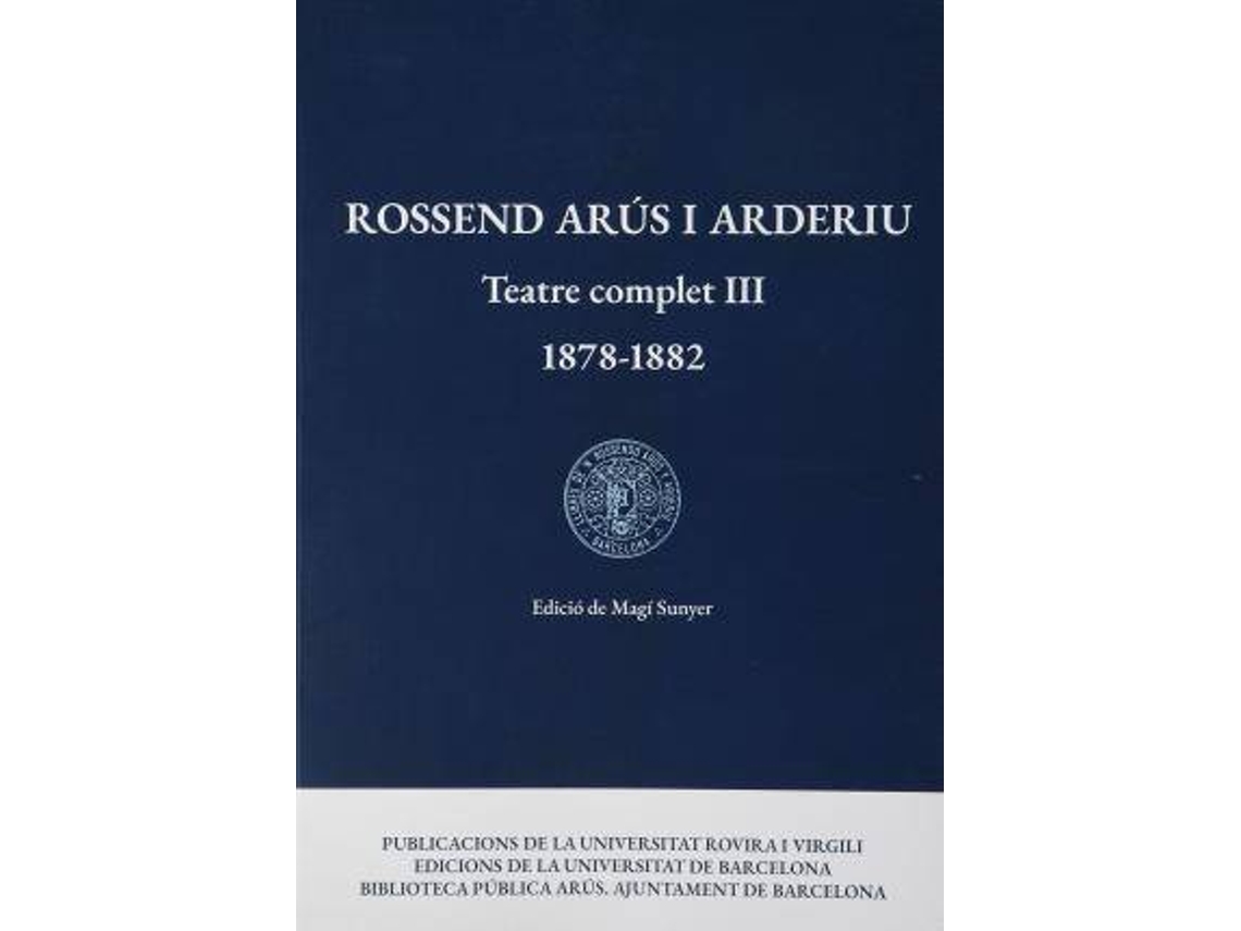 Livro Teatre Complet Iii de Rossend Arderiu