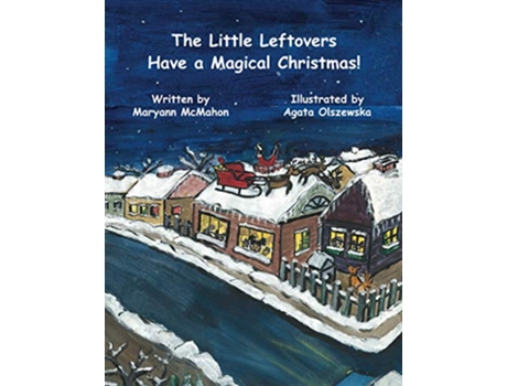 Livro The Little Leftovers Have A Magical Christmas de Maryann McMahon (Inglês)