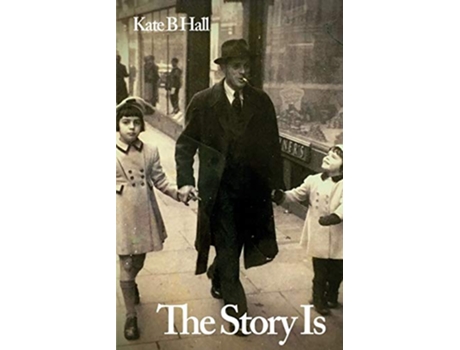 Livro The Story Is de Kate B Hall (Inglês)