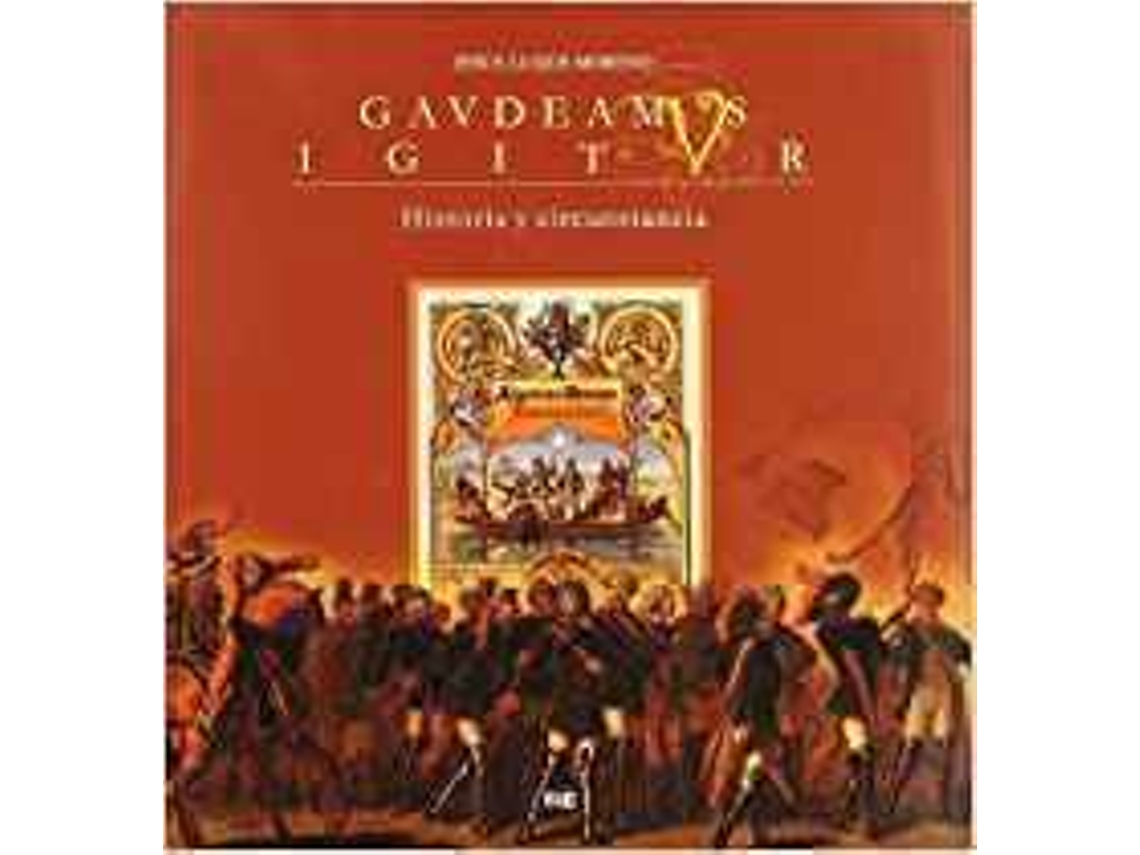 Livro Gavdeamvs Igitvr Historia Y Circunstancia (Espanhol)