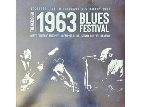 Matty Guitar Murphy • Memphis Slim • Sonny Boy Williamson The Reissued 1963 Blues Festival Vinil Azul Edição Limitada Rsd 2024