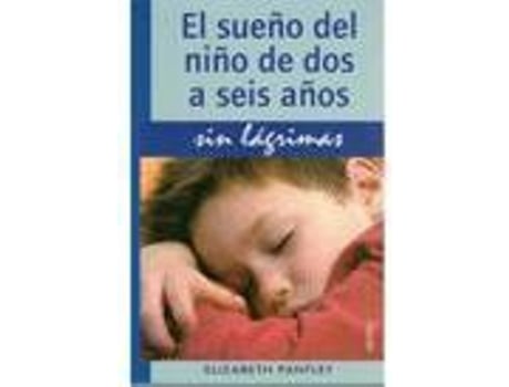 Livro El Sueño Del Niño De Dos A Seis Años Sin Lágrimas de Elizabeth Pantley (Espanhol)