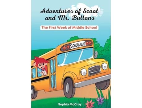Livro Adventures of Scoot and Mr. Buttons de Sophia McCray (Inglês)