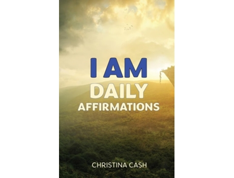 Livro I AM Daily Affirmations de Christina Cash (Inglês)