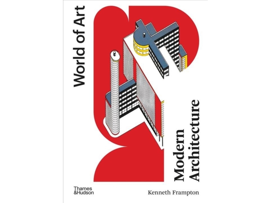 Livro Modern Architecture de Kenneth Frampton (Inglês)