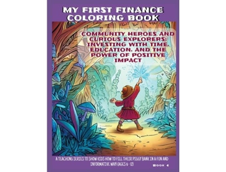 Livro Community Heroes and Curious Explorers Investing With Time, Education, and the Power of Positive Impact de Ben Hofstetter (Inglês)