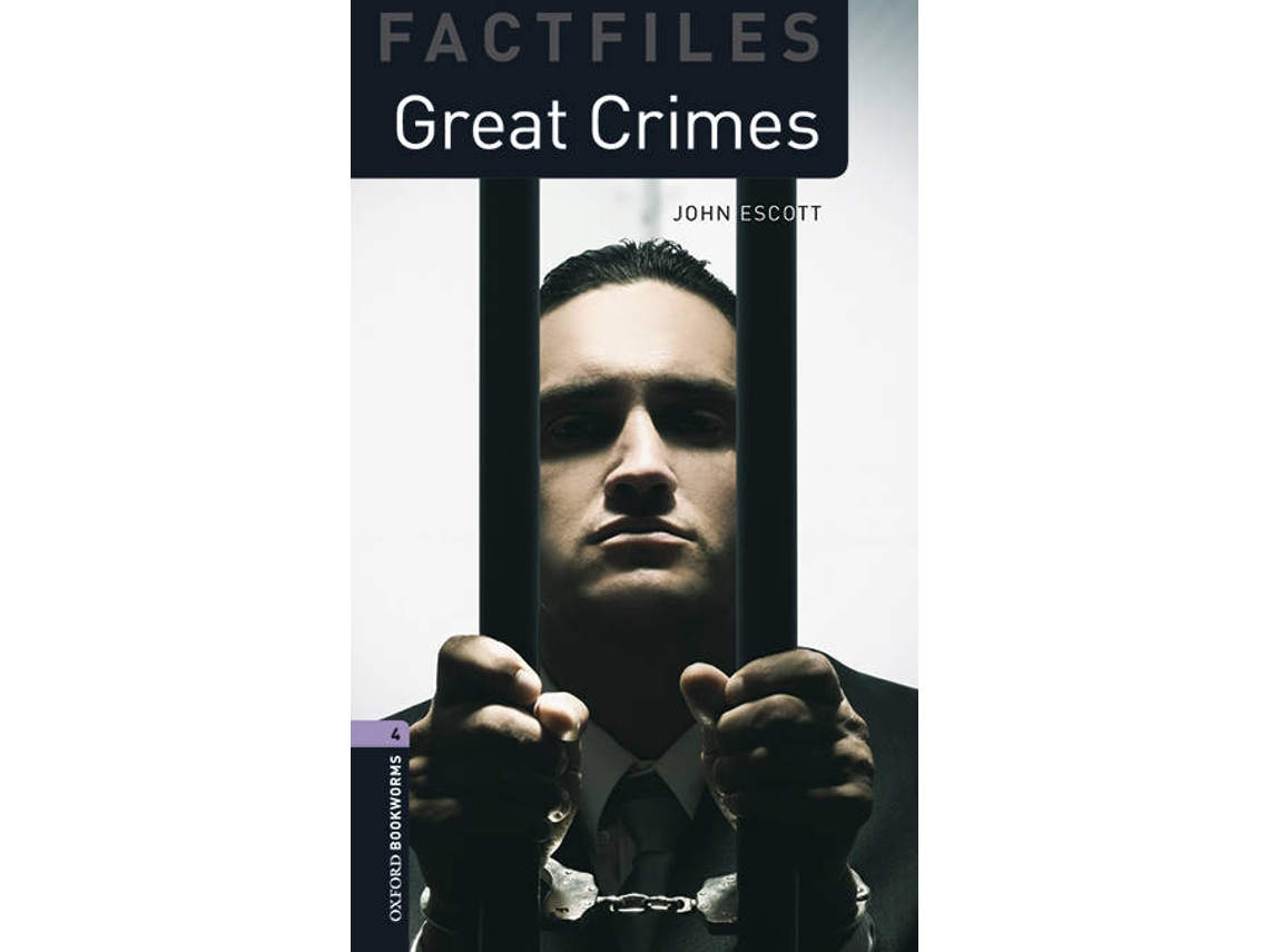 Livro Oxford Bookworms Library Factfiles Level 4 Great Crimes Audio Pack de John Escott (Inglês)