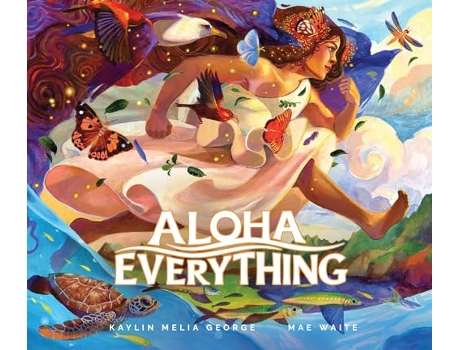 Livro Aloha Everything de Kaylin Melia George (Inglês - Capa Dura)