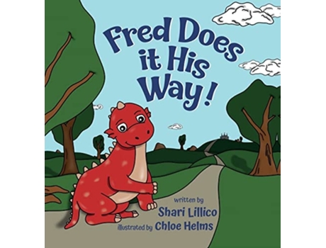 Livro Fred Does It His Way! De Shari Lillico (inglês - Capa Dura)