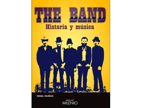Livro The Band. Historia y música de Varios Autores