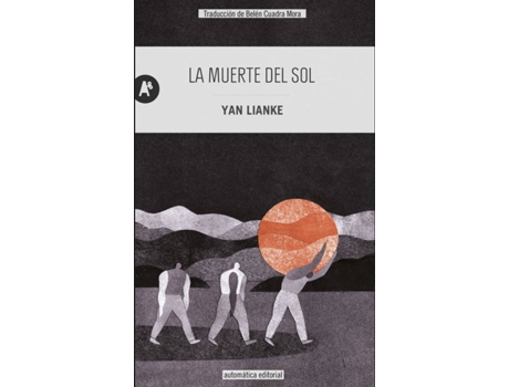 Livro La Muerte Del Sol de Yan Lianke (Espanhol)