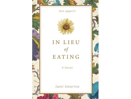 Livro In Lieu of Eating de Jami Amerine (Inglês)
