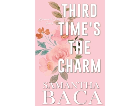 Livro Third Times The Charm de Samantha Baca (Inglês)