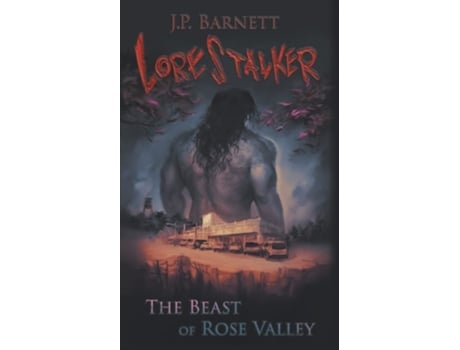 Livro The Beast Of Rose Valley A Creature Feature Horror Suspense De J P Barnett (inglês)
