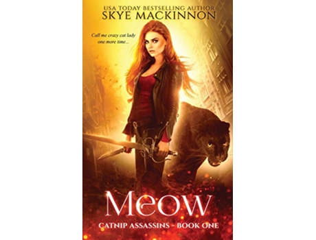 Livro Meow 1 Catnip Assassins de Skye MacKinnon (Inglês)