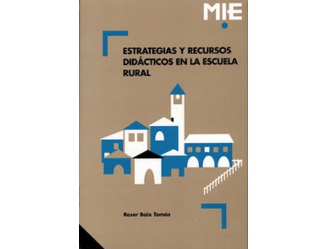 Livro Estrategias Y Recursos Didacticos En Escuela Rural. de Roser. Boix Tomas (Espanhol)