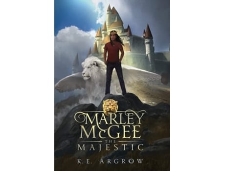 Livro Marley McGee the Majestic de K E Argrow (Inglês - Capa Dura)