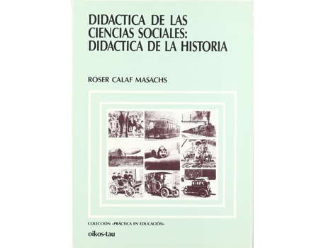 Livro Didáctica De Las Ciencias Sociales de Roser Calaf Masachs (Espanhol)