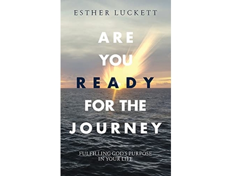 Livro Are You Ready For The Journey de Esther Luckett (Inglês)