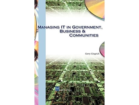 Livro Managing IT in Government Business Communities de Gerry Gingrich (Inglês)