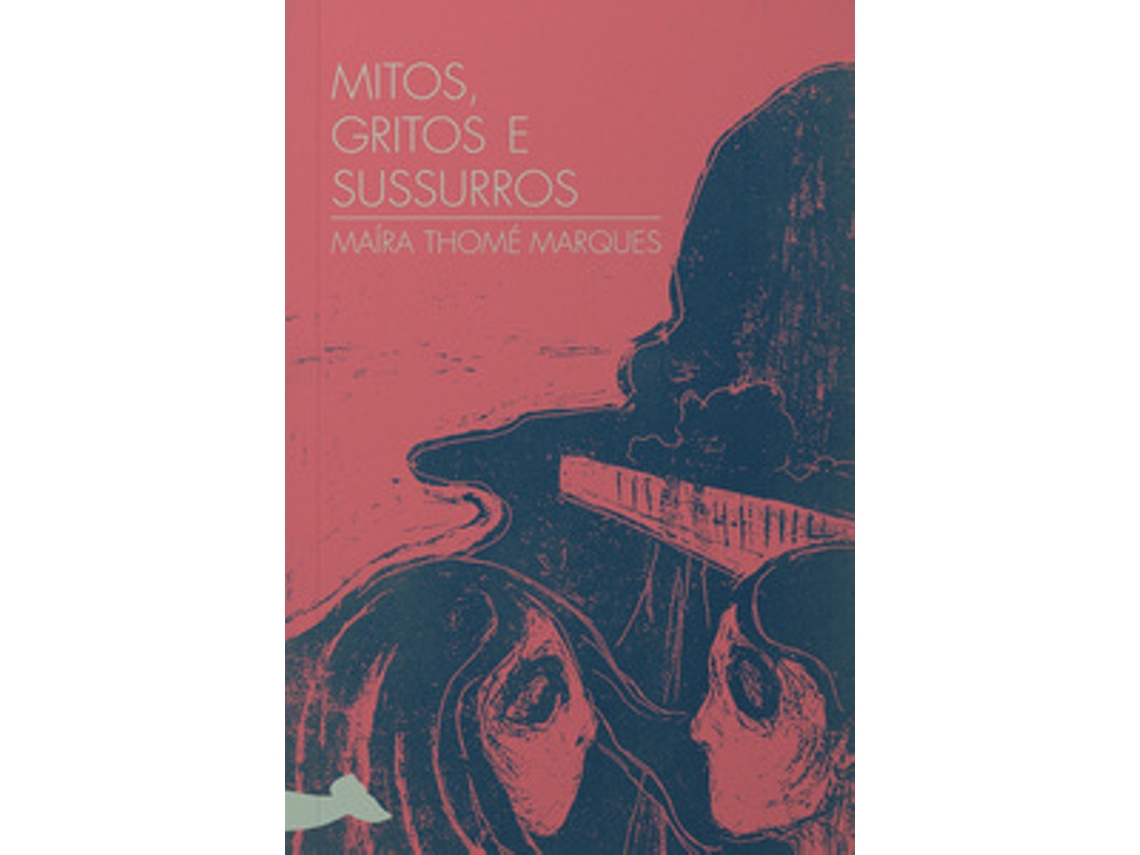 Livro Mitos, Gritos E Sussurros De Maíra Thomé Marques (português Do Brasil)