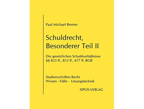 Livro Schuldrecht Besonderer Teil II German Edition de Paul Michael Bremer (Alemão)