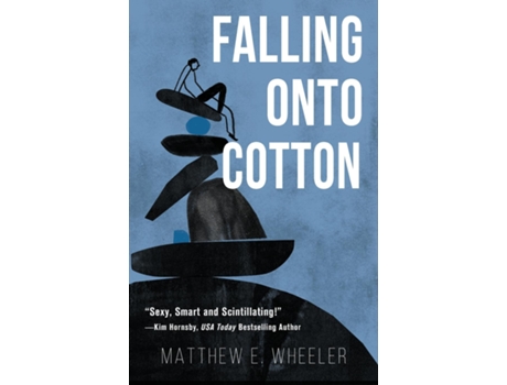 Livro Falling Onto Cotton De Matthew E Wheeler (inglês)