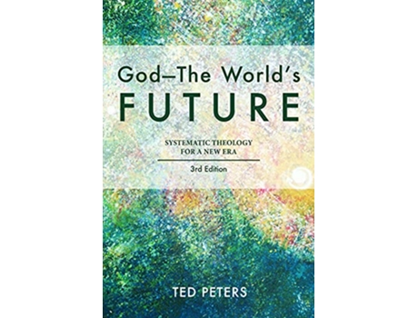 Livro GodThe Worlds Future de Ted Peters (Inglês)