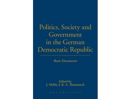 Livro Politics Society and Government in the German Democratic Republic de Jurgen K A Thomaneck (Inglês)