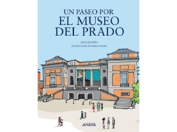 Livro Un Paseo Por El Museo Del Prado de Ana Alonso (Espanhol)