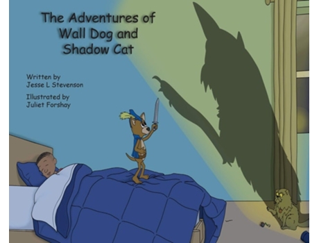 Livro The Adventures Of Wall Dog Amp Shadow Cat De Jesse L Stevenson (inglês - Capa Dura)