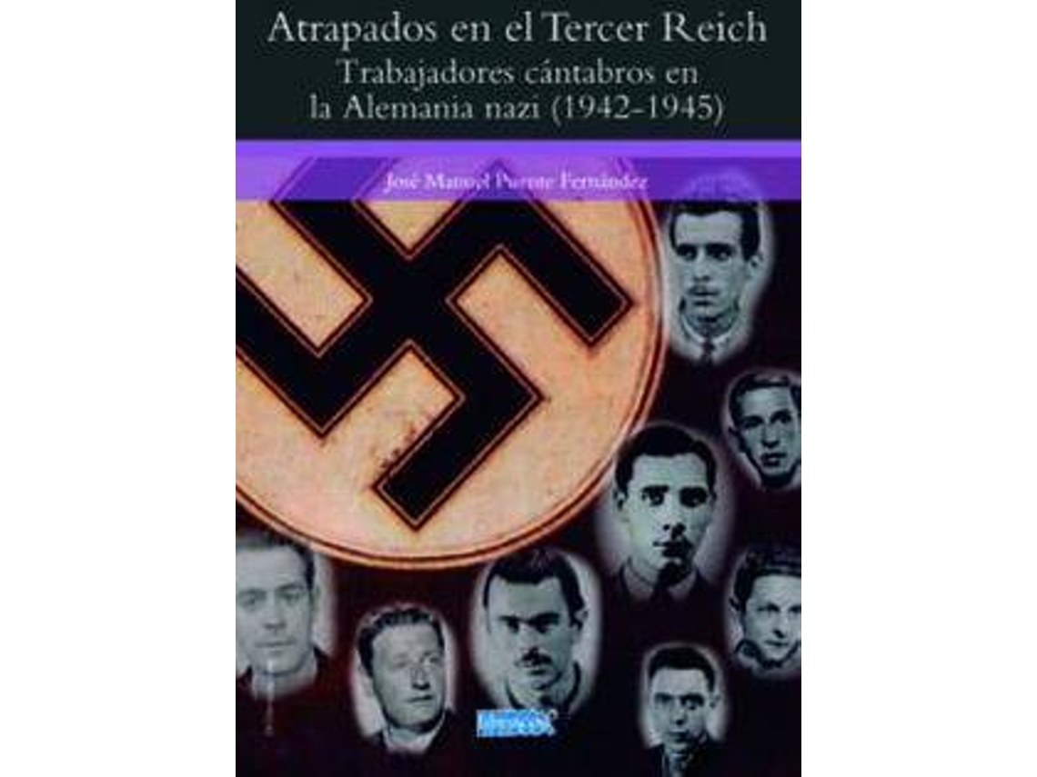 Livro Atrapados En El Terder Reich de José Manuel Puente Fernández (Espanhol)
