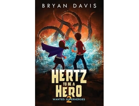 Livro Hertz to be a Hero de Bryan Davis (Inglês)