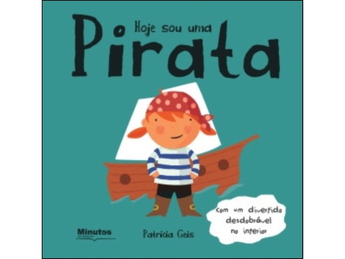 Livro Hoje Sou uma Pirata de Patricia Geis