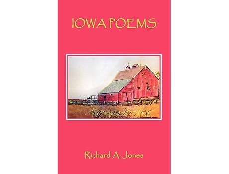 Livro Iowa Poems de Richard A Jones (Inglês)