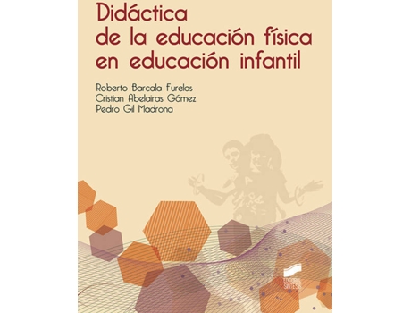 Livro Didactica De La Educacion Fisica En Educacion Infantil de Vários Autores