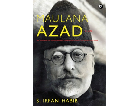 Livro Maulana Azad de S Irfan Habib (Inglês - Capa Dura)