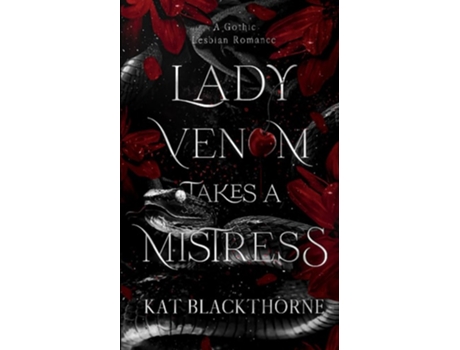 Livro Lady Venom Takes a Mistress de Kat Blackthorne (Inglês)