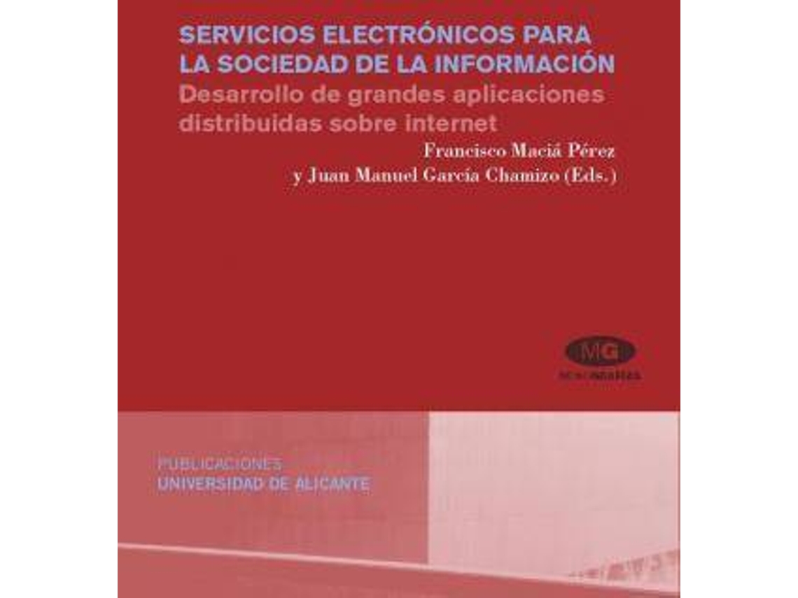Livro Servicios Electronicos Para La Sociedad De La Informacion / Electronic Services For The Information Society de Francisco Maciá Pérez e Juan Manuel García Chamizo (Espanhol)