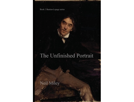Livro The Unfinished Portrait De Miley, Neil Et Al. (inglês)