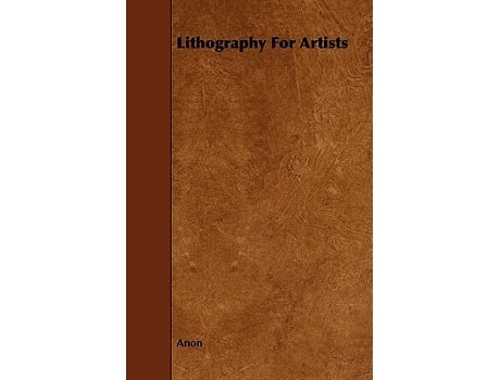 Livro Lithography For Artists de Anon (Inglês)