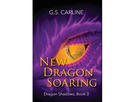 Livro New Dragon Soaring Dragon Shadows Book 3 de GS Carline (Inglês)