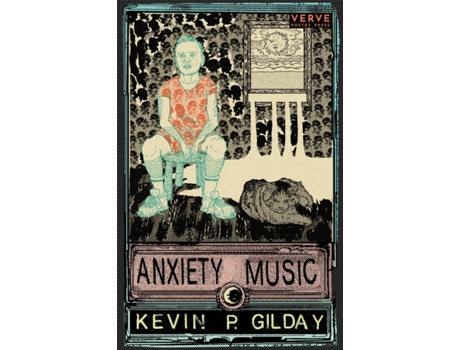 Livro Anxiety Music de Gilday e Kevin P (Inglês)