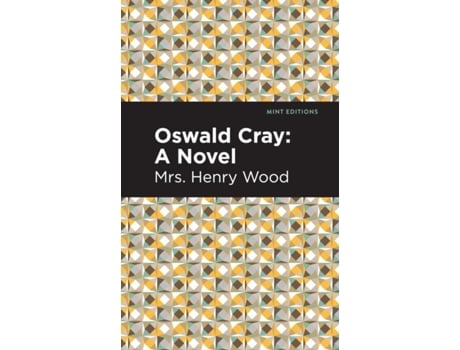 Livro Oswald Cray De Mrs Henry Wood (inglês)