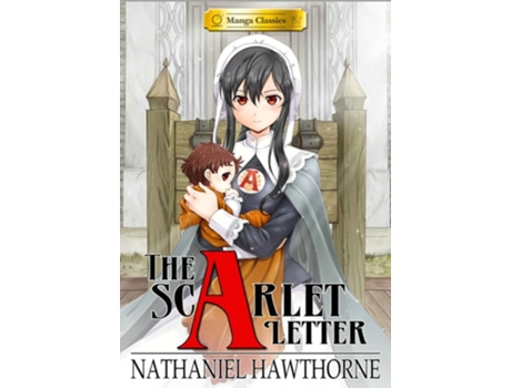 Livro Manga Classics Scarlet Letter de Nathaniel Hawthorne (Inglês)